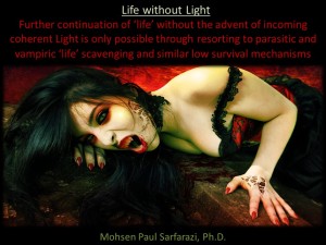 Life without Light
