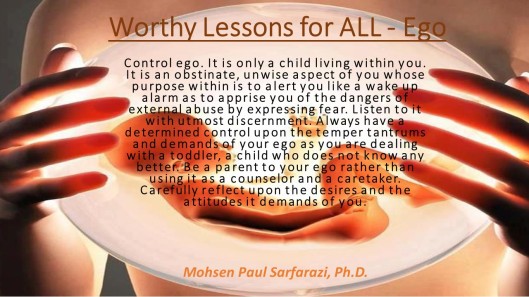 worthy Lessons for All - Ego
